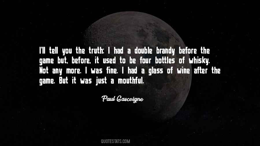Paul Gascoigne Quotes #458019
