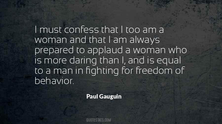 Paul Gauguin Quotes #1016510