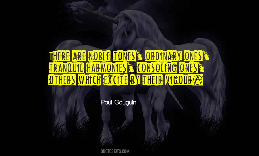 Paul Gauguin Quotes #1217911