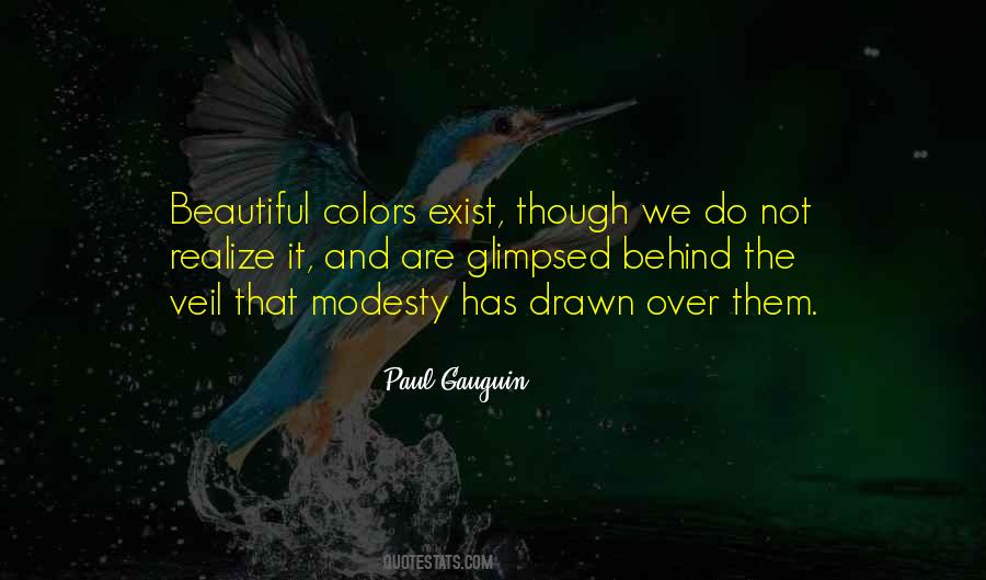 Paul Gauguin Quotes #1793069