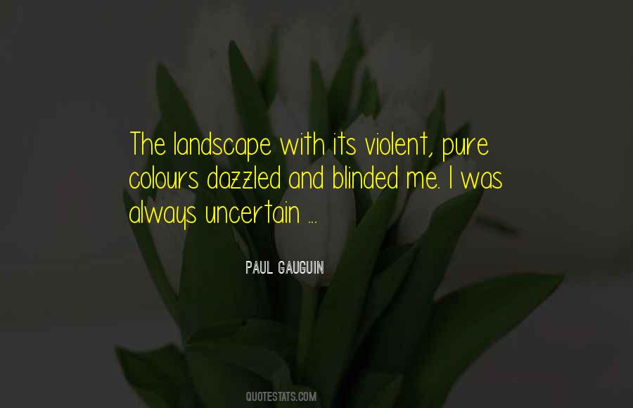 Paul Gauguin Quotes #264517