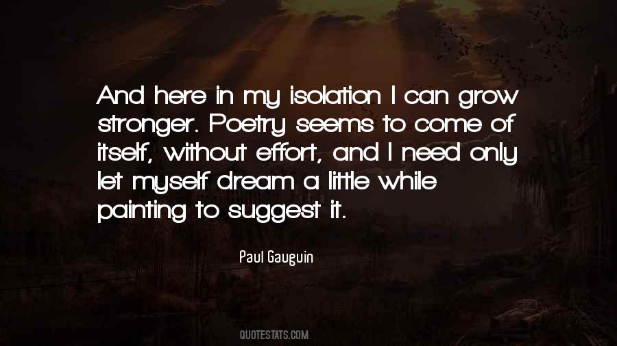 Paul Gauguin Quotes #558752