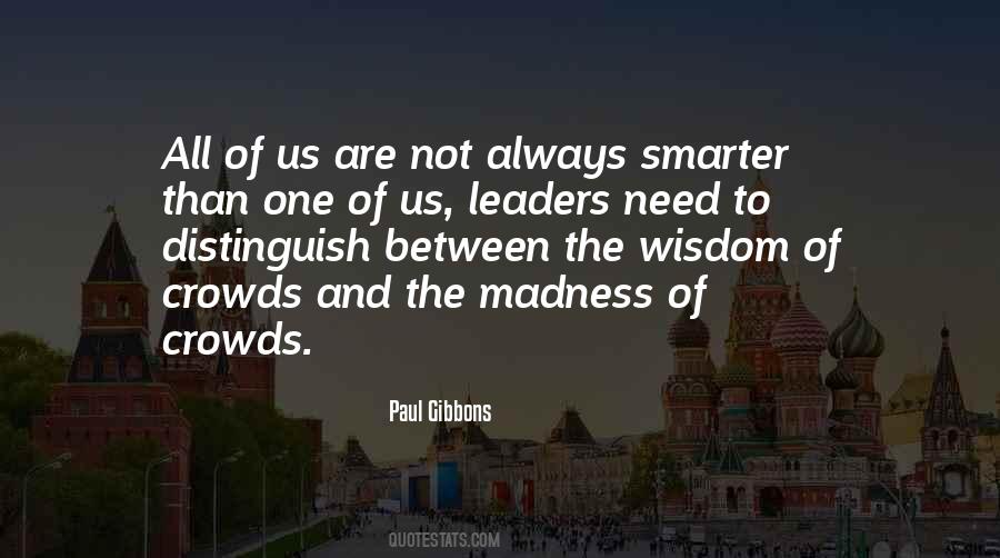 Paul Gibbons Quotes #1486992