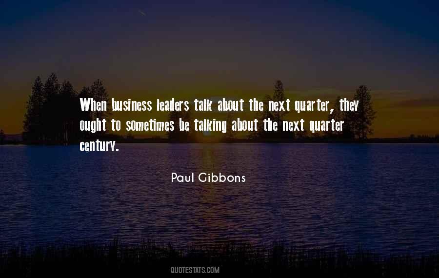 Paul Gibbons Quotes #367766