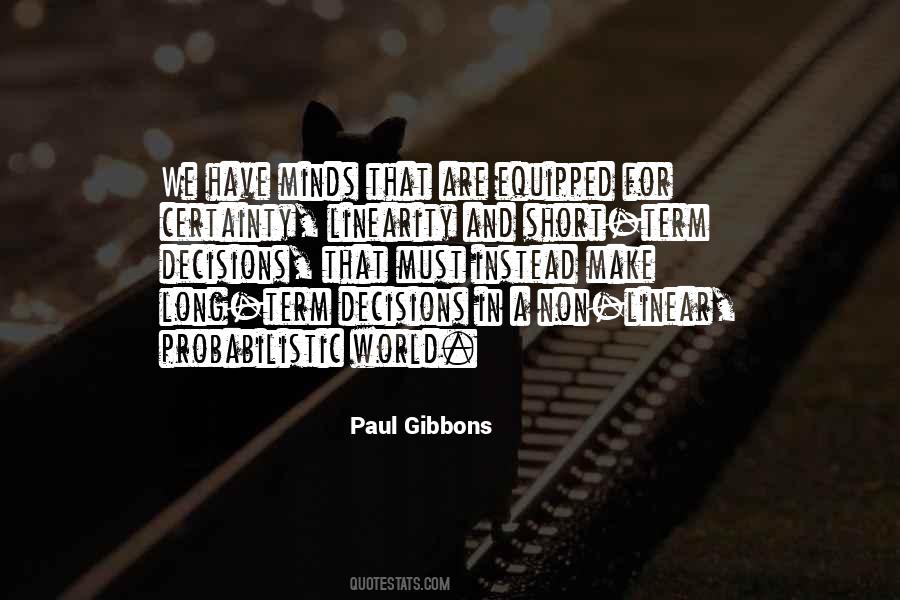 Paul Gibbons Quotes #847662