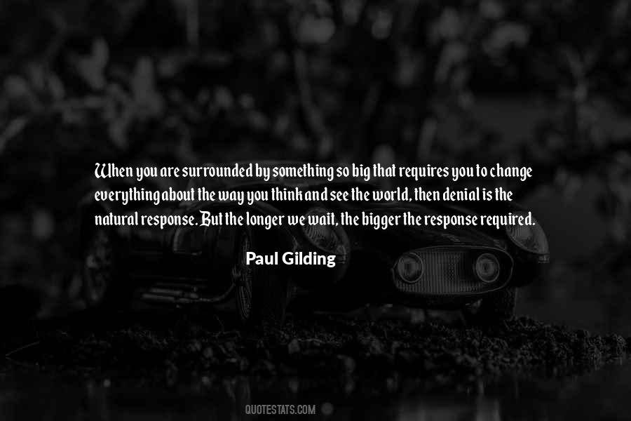 Paul Gilding Quotes #138902