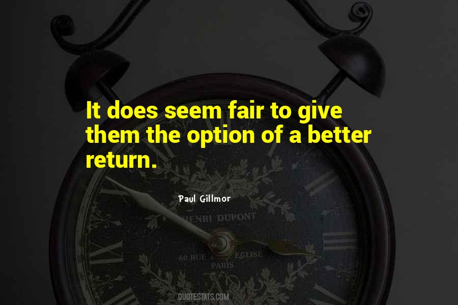 Paul Gillmor Quotes #885803