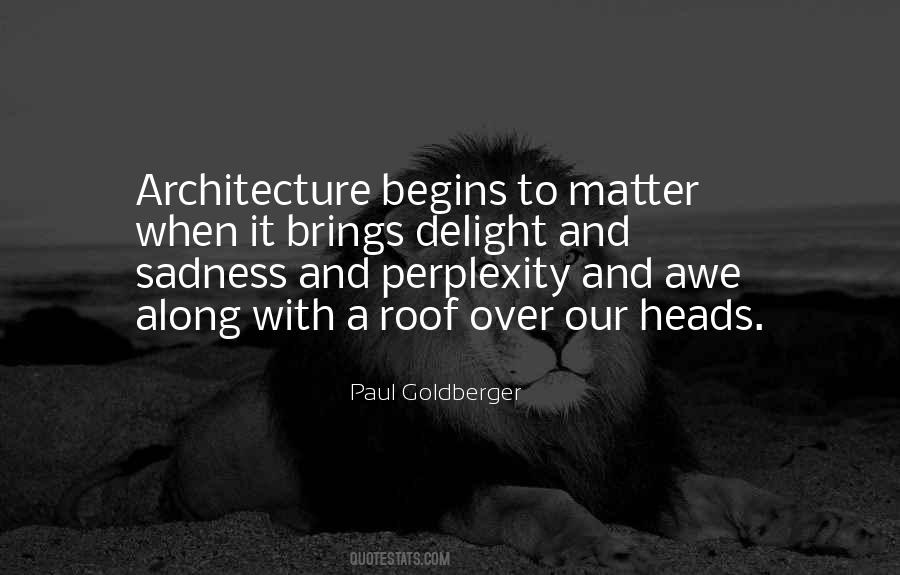 Paul Goldberger Quotes #311536