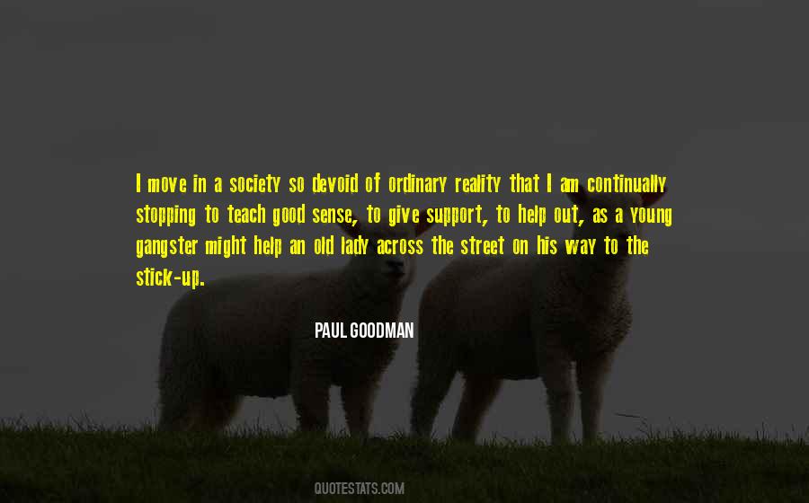 Paul Goodman Quotes #1684945