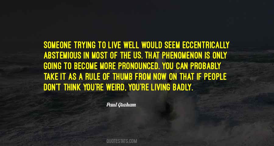 Paul Graham Quotes #1636662