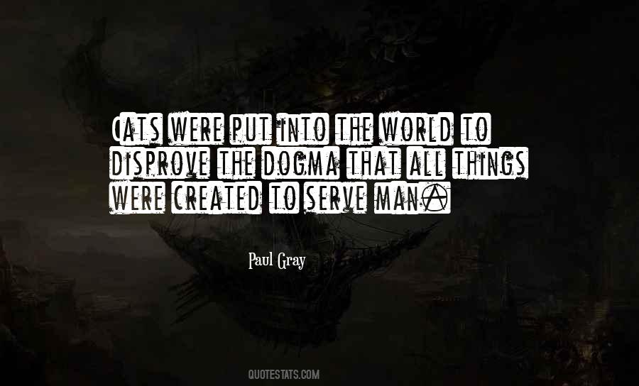 Paul Gray Quotes #1663754