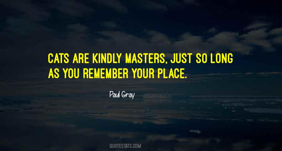 Paul Gray Quotes #763381