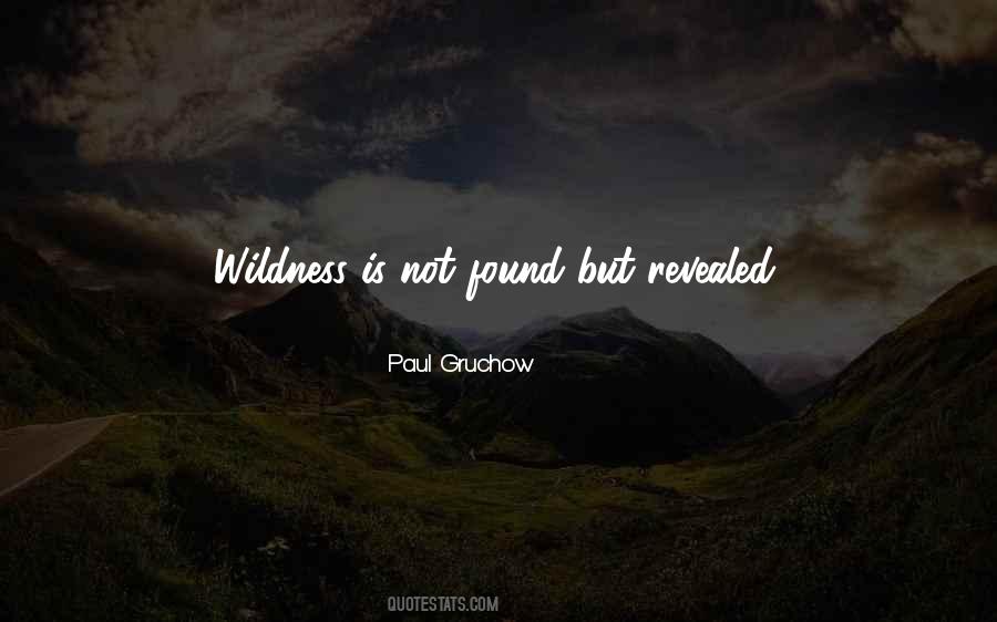 Paul Gruchow Quotes #1842697