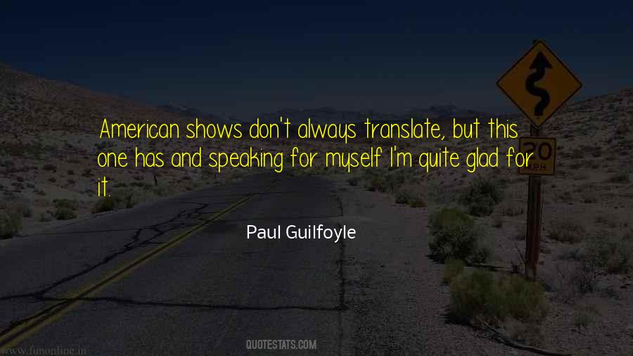 Paul Guilfoyle Quotes #1792272