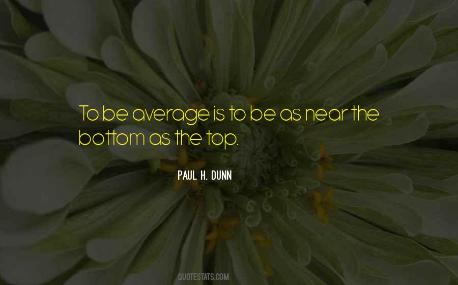 Paul H. Dunn Quotes #417533