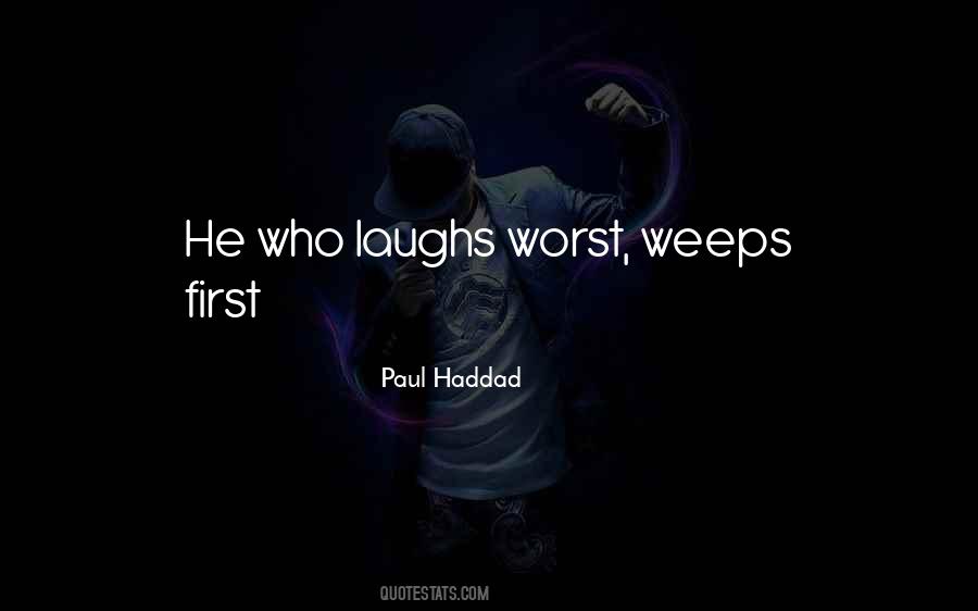 Paul Haddad Quotes #1161231 Paul Haddad Quotes #1161231