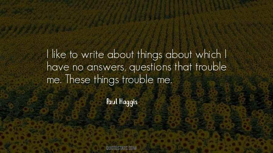 Paul Haggis Quotes #1626162