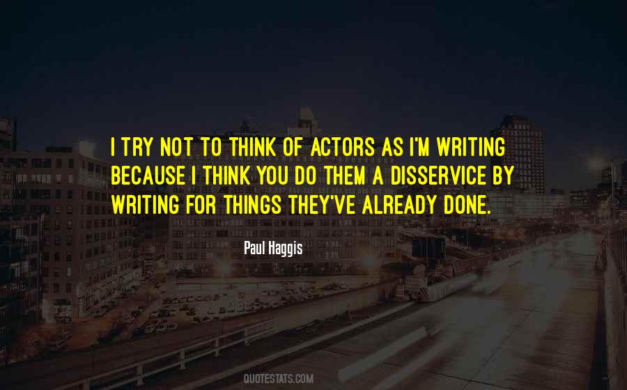Paul Haggis Quotes #529155
