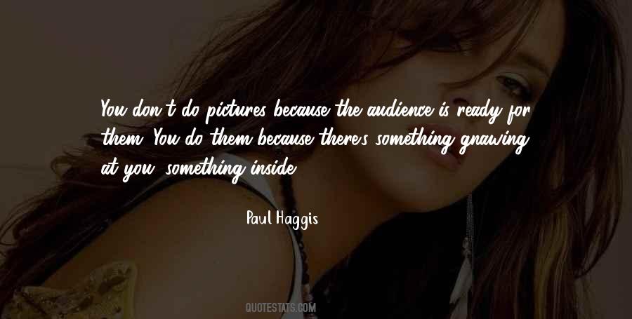 Paul Haggis Quotes #573580