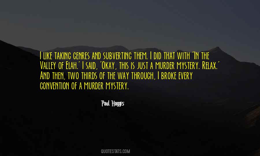 Paul Haggis Quotes #849891