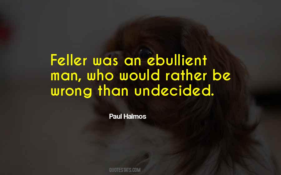Paul Halmos Quotes #628882