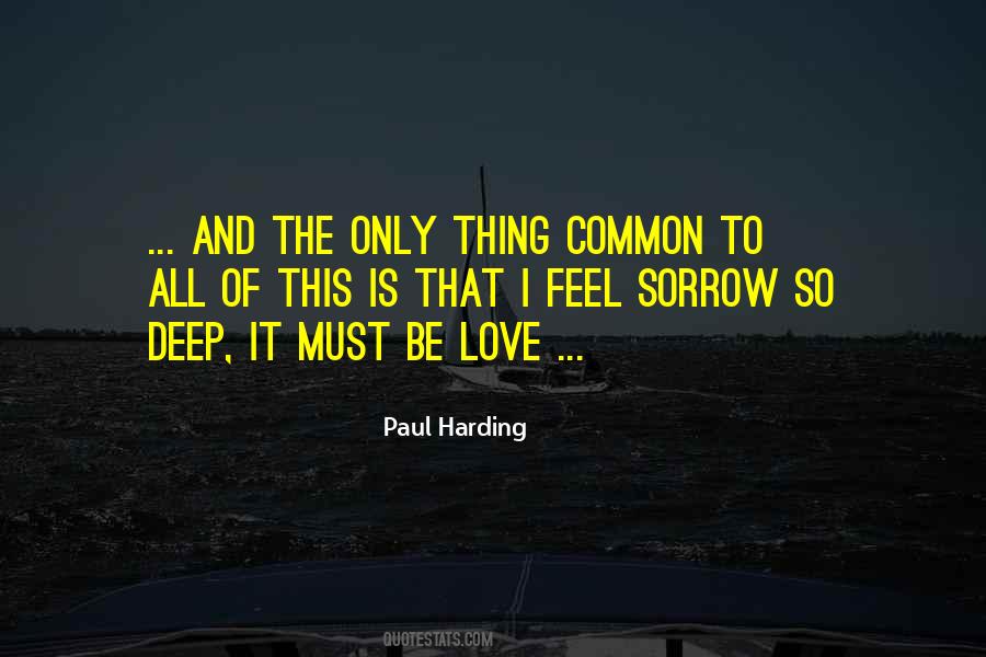 Paul Harding Quotes #1714188