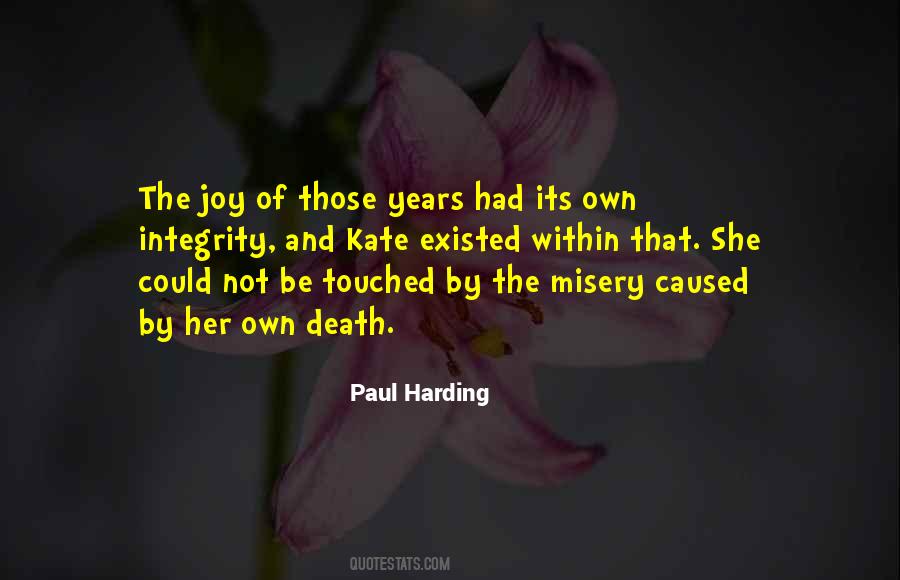 Paul Harding Quotes #953448