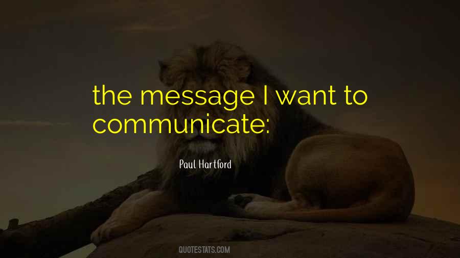 Paul Hartford Quotes #1288977