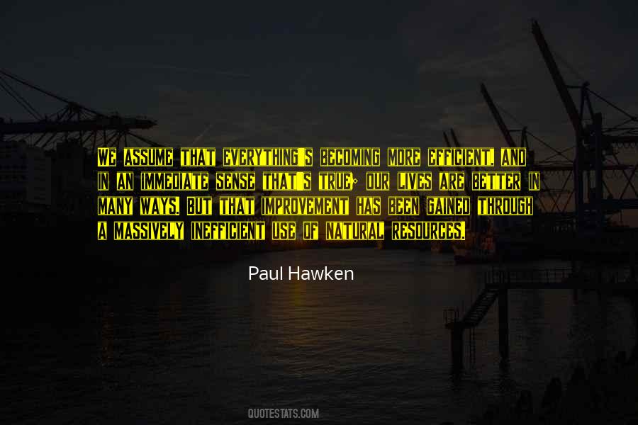 Paul Hawken Quotes #1264382