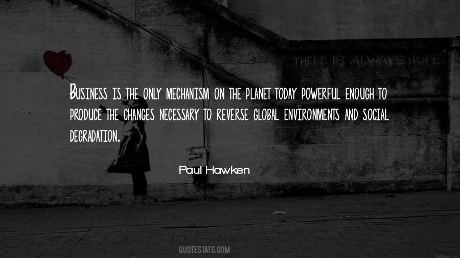 Paul Hawken Quotes #1276783