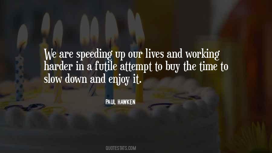 Paul Hawken Quotes #1386869