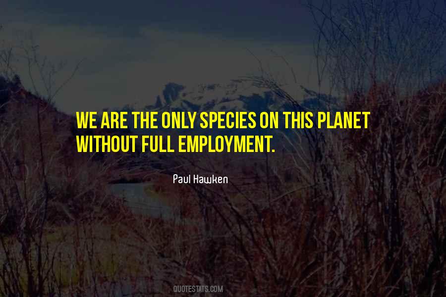 Paul Hawken Quotes #841812