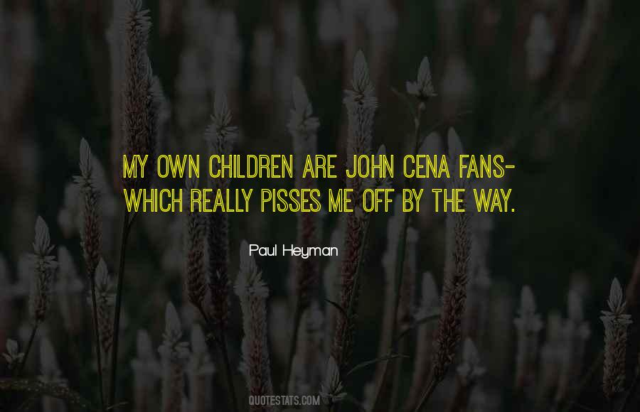 Paul Heyman Quotes #1323139