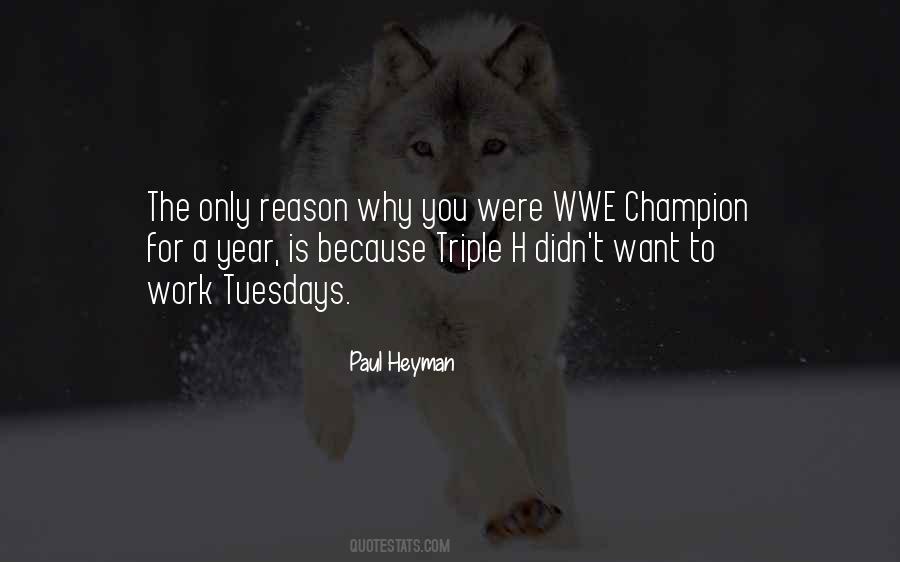 Paul Heyman Quotes #512254