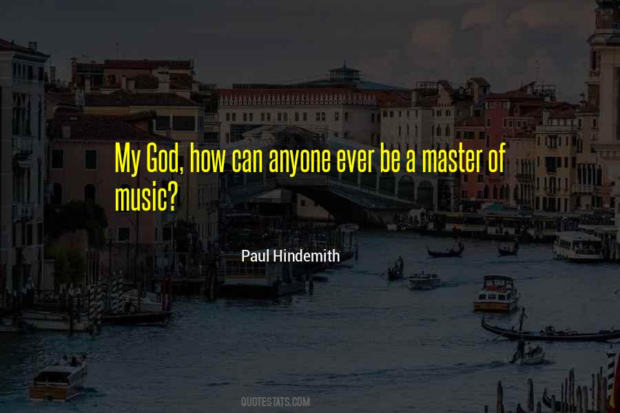 Paul Hindemith Quotes #1242488