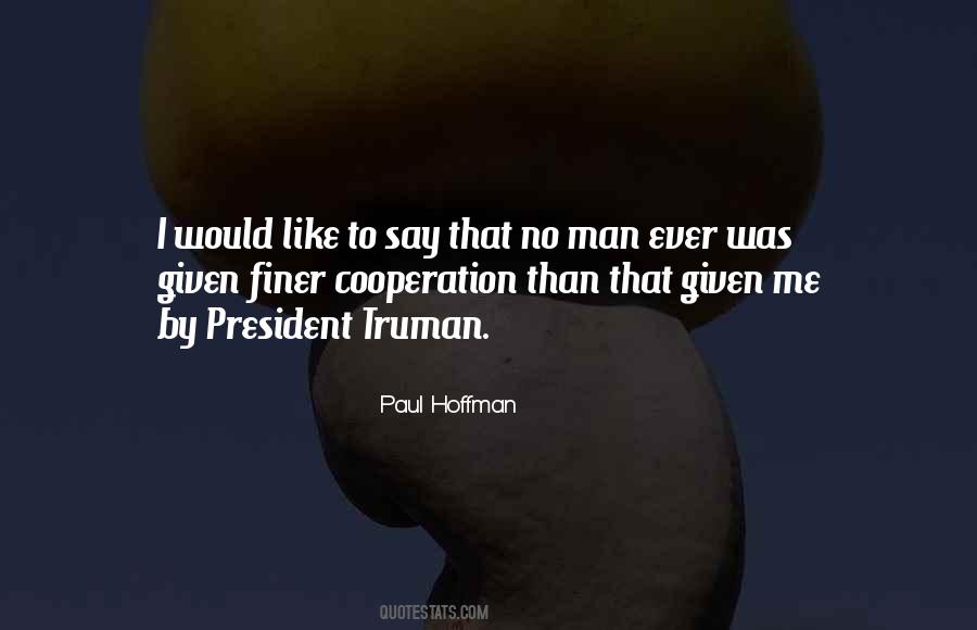 Paul Hoffman Quotes #1227967
