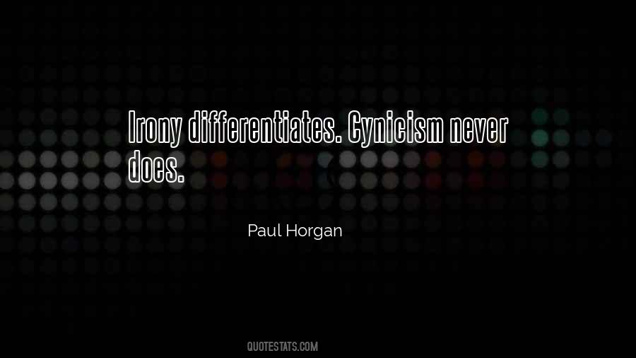 Paul Horgan Quotes #1157947