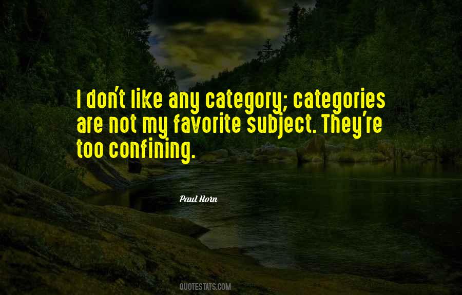 Paul Horn Quotes #1474483