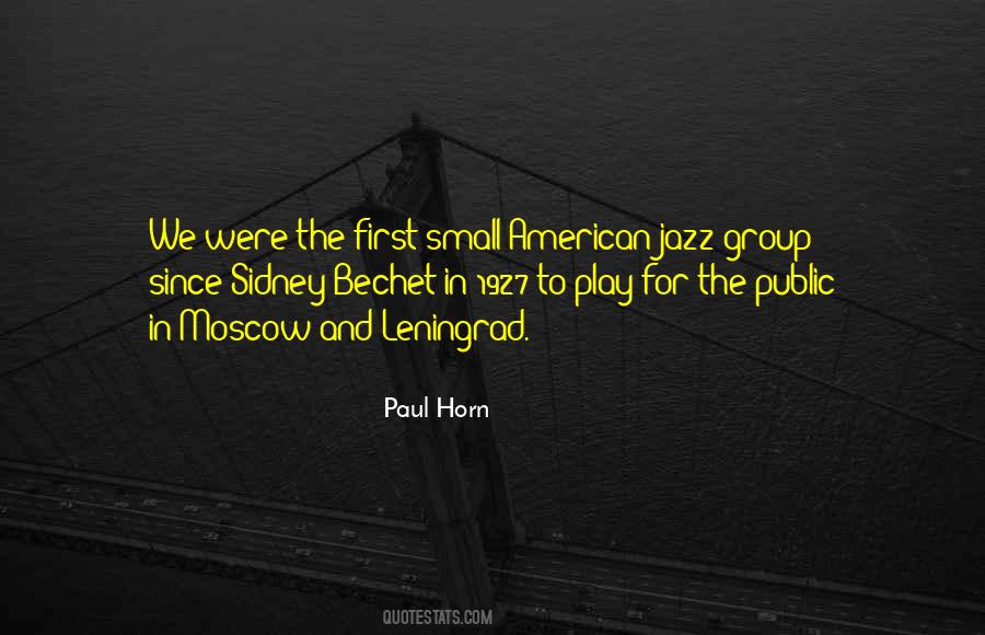 Paul Horn Quotes #1479839
