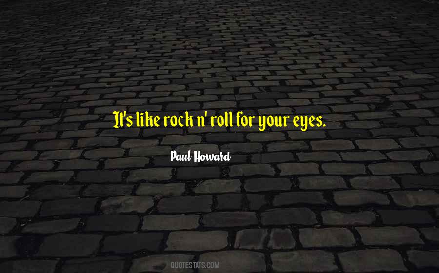 Paul Howard Quotes #311147