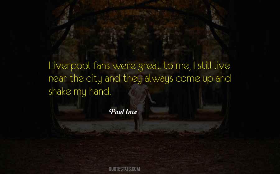 Paul Ince Quotes #1628940