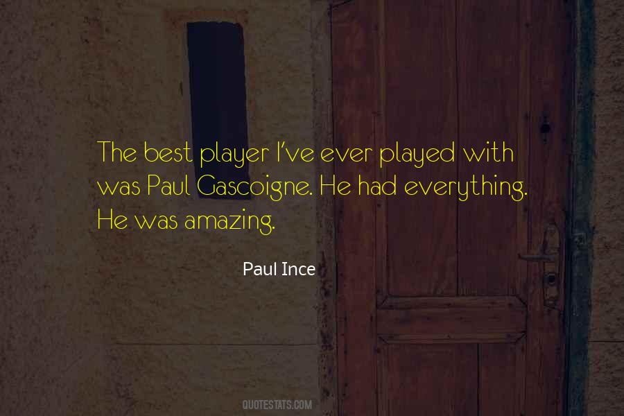 Paul Ince Quotes #6956