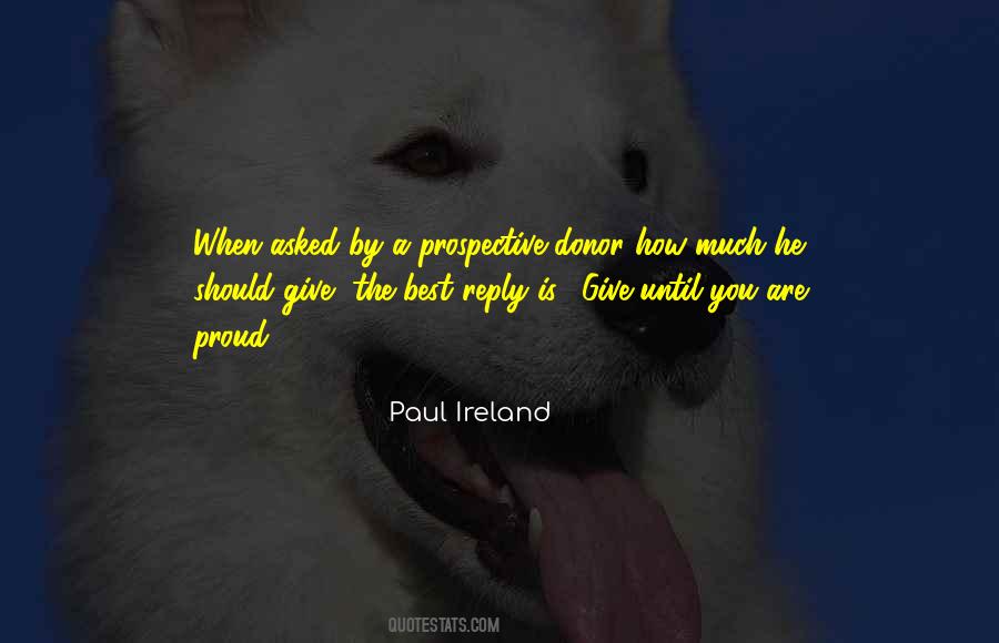 Paul Ireland Quotes #533633