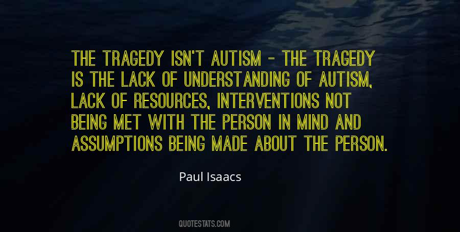 Paul Isaacs Quotes #1662753
