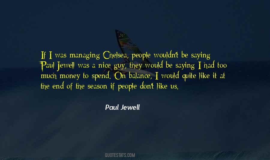 Paul Jewell Quotes #1747372