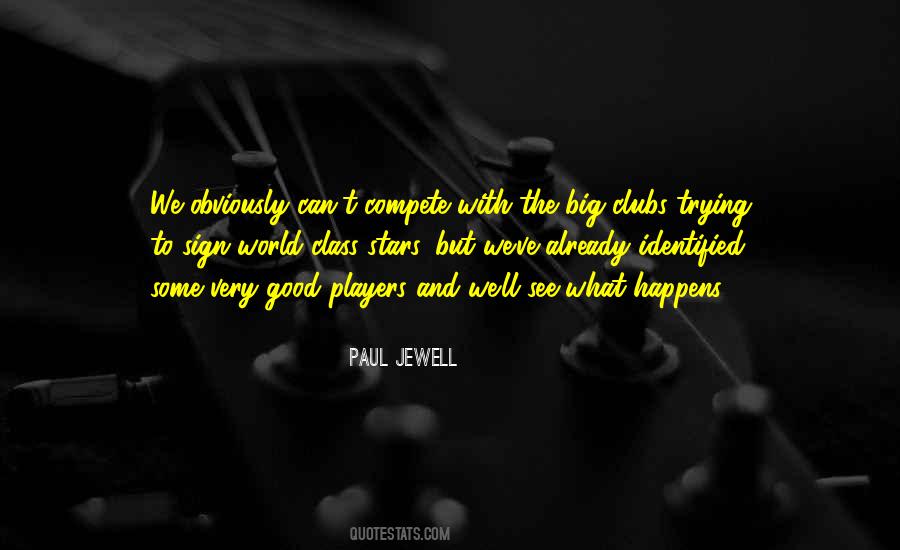 Paul Jewell Quotes #618654