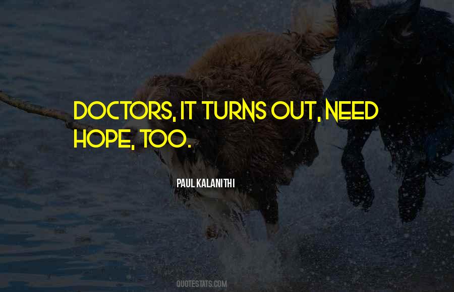 Paul Kalanithi Quotes #107992