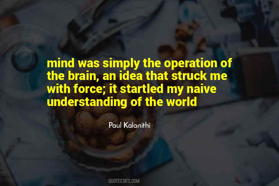 Paul Kalanithi Quotes #1095044