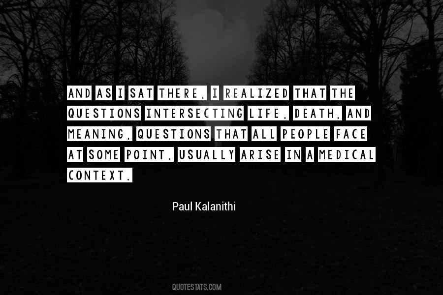 Paul Kalanithi Quotes #1187813