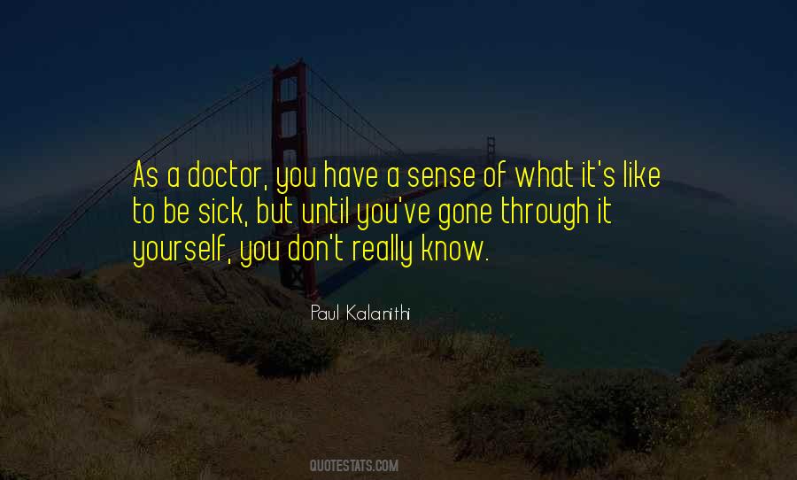 Paul Kalanithi Quotes #1236838